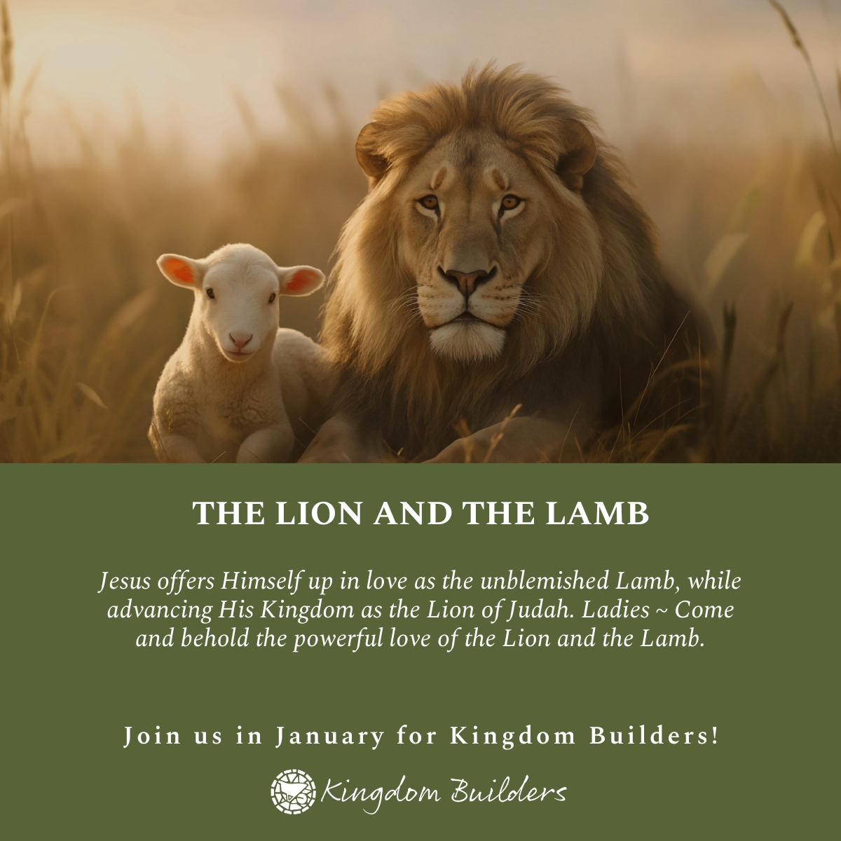 January Gathering - The Lion and the Lamb